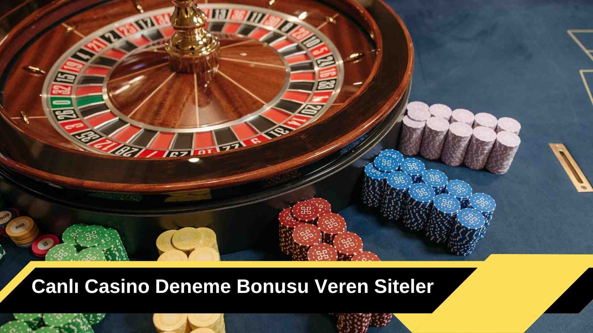 Canlı Casino Deneme Bonusu Veren Siteler